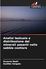 Analisi testuale e distribuzione dei minerali pesanti nelle sabbie costiere