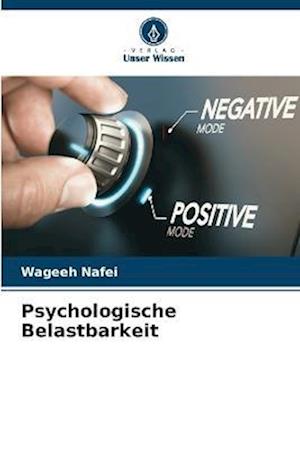 Psychologische Belastbarkeit