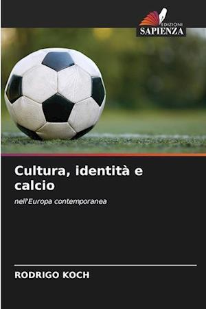 Cultura, identità e calcio