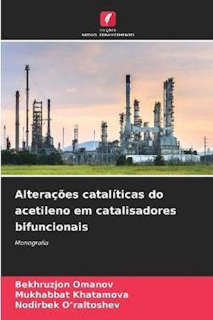 Alterações catalíticas do acetileno em catalisadores bifuncionais