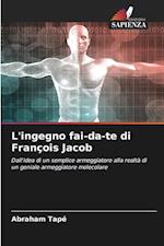 L'ingegno fai-da-te di François Jacob