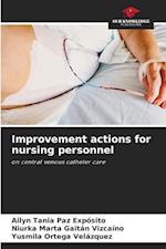 Improvement actions for nursing personnel