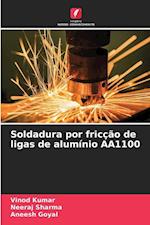 Soldadura por fricção de ligas de alumínio AA1100