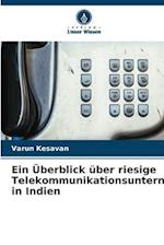 Ein Überblick über riesige Telekommunikationsunternehmen in Indien