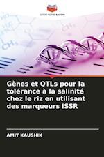Gènes et QTLs pour la tolérance à la salinité chez le riz en utilisant des marqueurs ISSR