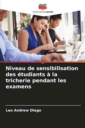 Niveau de sensibilisation des étudiants à la tricherie pendant les examens