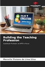 Building the Teaching Profession