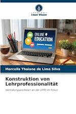 Konstruktion von Lehrprofessionalität