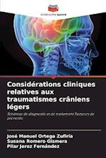 Considérations cliniques relatives aux traumatismes crâniens légers