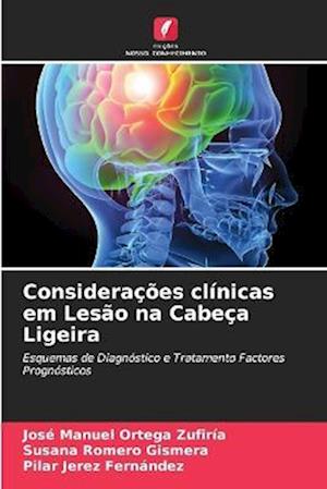 Considerações clínicas em Lesão na Cabeça Ligeira