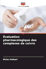 Évaluation pharmacologique des complexes de cuivre