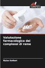 Valutazione farmacologica dei complessi di rame