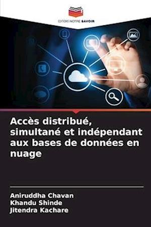 Accès distribué, simultané et indépendant aux bases de données en nuage