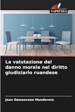 La valutazione del danno morale nel diritto giudiziario ruandese