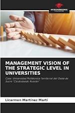 MANAGEMENT VISION OF THE STRATEGIC LEVEL IN UNIVERSITIES