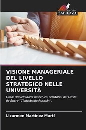 VISIONE MANAGERIALE DEL LIVELLO STRATEGICO NELLE UNIVERSITÀ