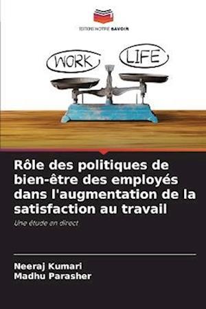 Rôle des politiques de bien-être des employés dans l'augmentation de la satisfaction au travail