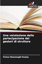 Una valutazione della partecipazione dei gestori di strutture