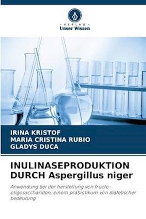 INULINASEPRODUKTION DURCH Aspergillus niger