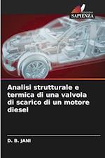 Analisi strutturale e termica di una valvola di scarico di un motore diesel