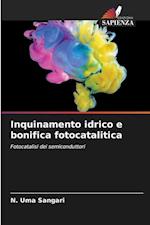 Inquinamento idrico e bonifica fotocatalitica