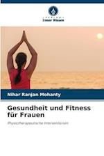 Gesundheit und Fitness für Frauen