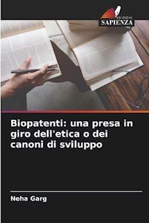 Biopatenti: una presa in giro dell'etica o dei canoni di sviluppo