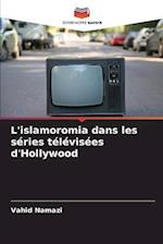 L'islamoromia dans les séries télévisées d'Hollywood