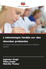 L'odontologie fondée sur des données probantes