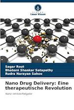 Nano Drug Delivery: Eine therapeutische Revolution