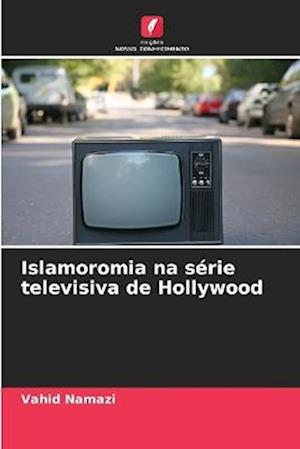 Islamoromia na série televisiva de Hollywood