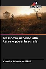 Nesso tra accesso alla terra e povertà rurale