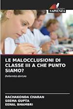 LE MALOCCLUSIONI DI CLASSE III A CHE PUNTO SIAMO?