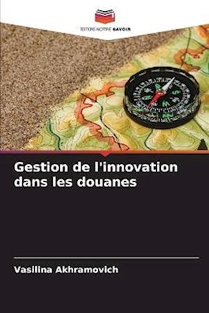 Gestion de l'innovation dans les douanes