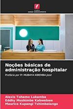 Noções básicas de administração hospitalar