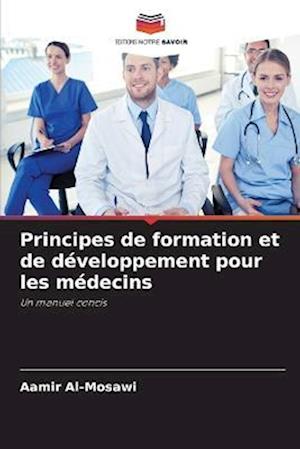 Principes de formation et de développement pour les médecins