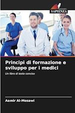 Principi di formazione e sviluppo per i medici