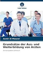 Grundsätze der Aus- und Weiterbildung von Ärzten