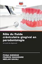 Rôle du fluide créviculaire gingival en parodontologie