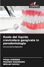 Ruolo del liquido crevicolare gengivale in parodontologia