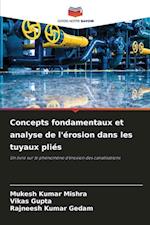 Concepts fondamentaux et analyse de l'érosion dans les tuyaux pliés