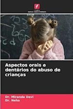 Aspectos orais e dentários do abuso de crianças