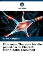 Eine neue Therapie für die pädiatrische Charcot-Marie-Zahn-Krankheit