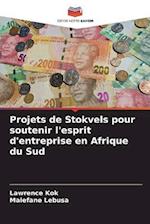 Projets de Stokvels pour soutenir l'esprit d'entreprise en Afrique du Sud