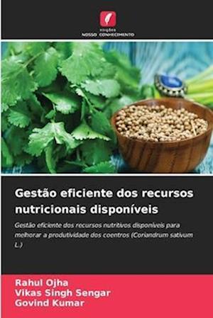 Gestão eficiente dos recursos nutricionais disponíveis