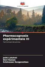 Pharmacognosie expérimentale III