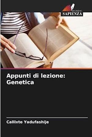 Appunti di lezione: Genetica