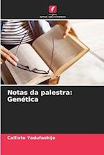 Notas da palestra: Genética