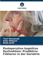 Postoperative kognitive Dysfunktion: Prädiktive Faktoren in der Geriatrie