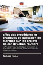 Effet des procédures et pratiques de passation de marchés sur les projets de construction routière